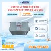 Vortex VF F800 GHC D250 | Quạt cấp khí tươi công suất lớn